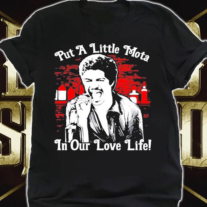 La Bamba put a little Mota in our love life shirt shirt
