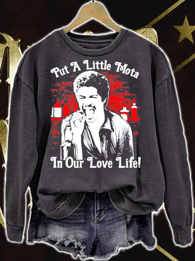 La Bamba put a little Mota in our love life shirt sweatshirt