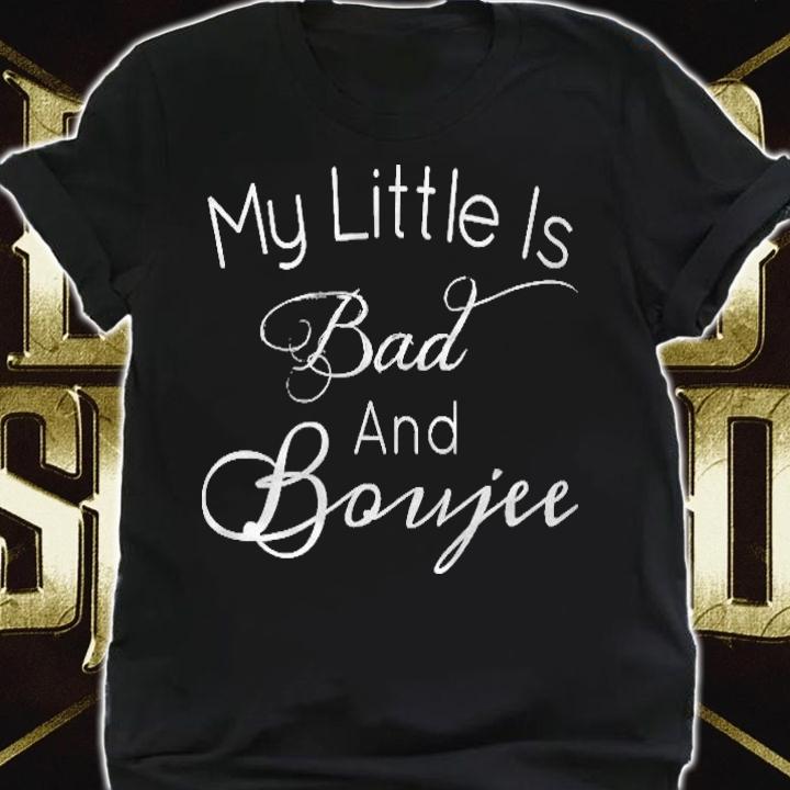 My Little Is Bad And Boujee Sorority Family Reveal T-shirt