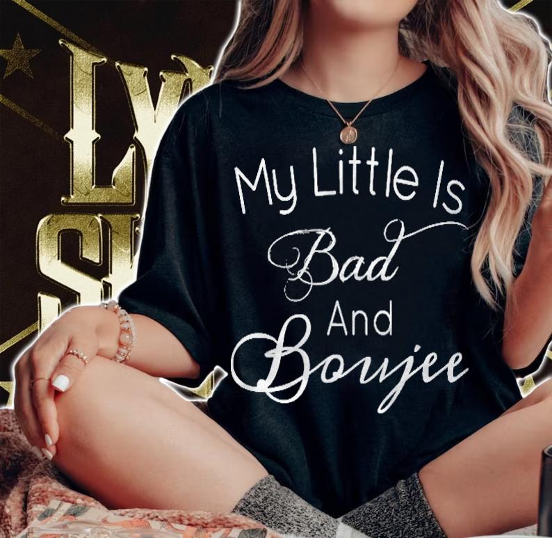 My Little Is Bad And Boujee Sorority Family Reveal T-shirt