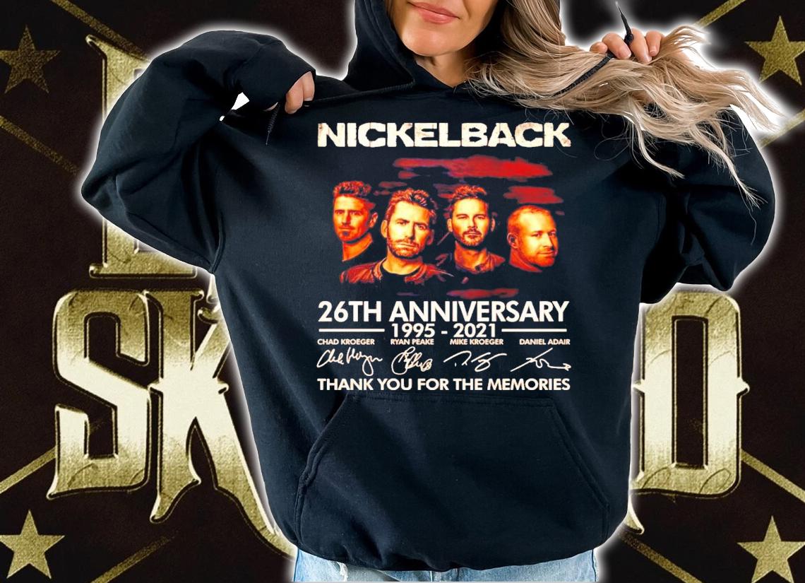 Nickelback 26th anniversary 1995-2021 signatures shirt hoodie