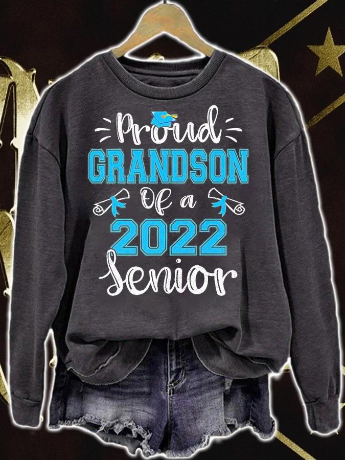 Proud Grandson Of A Class Of 2022 Senior Funny T-Shirt sweatshirt