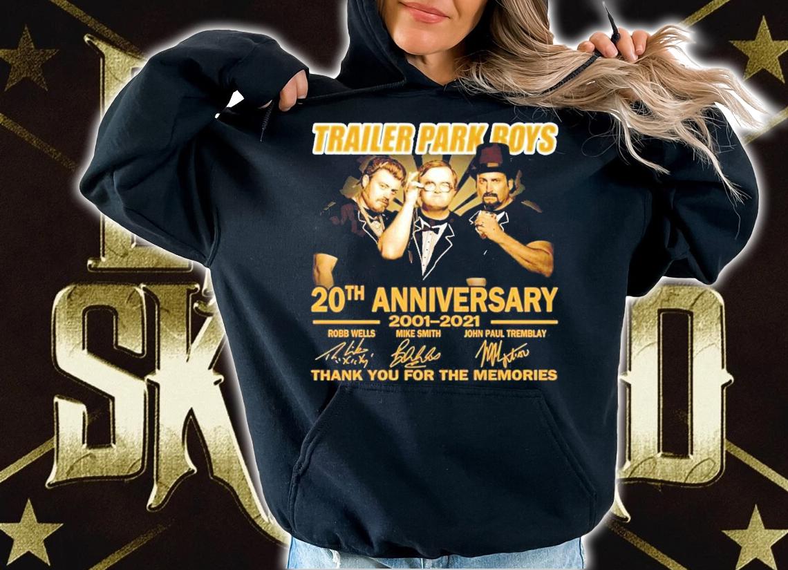 Trailer Park Boys 20th Anniversary 2001-2021 Signatures Thank You For The Memories shirt t-shirt hoodie
