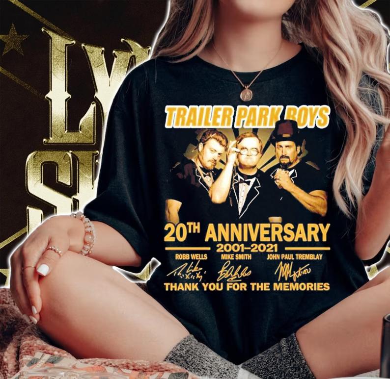 Trailer Park Boys 20th Anniversary 2001-2021 Signatures Thank You For The Memories shirt t-shirt woman shirt