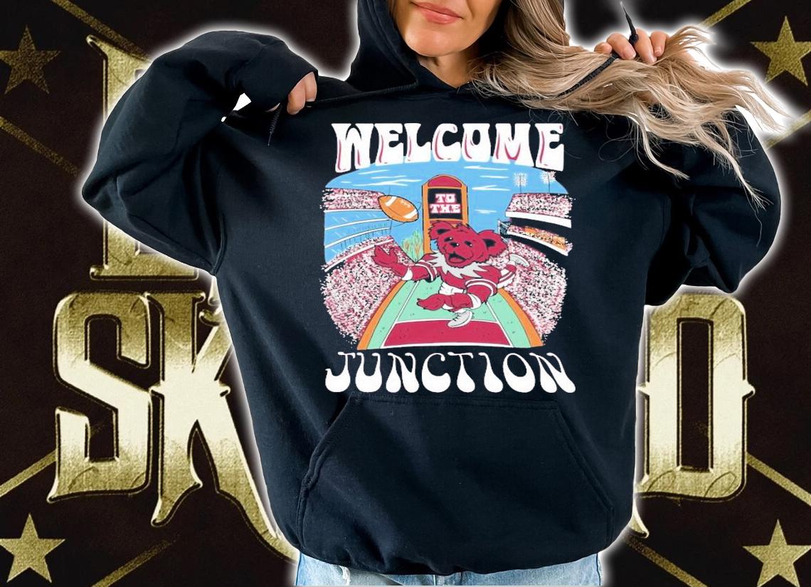 Welcome To The Junction Shirt hoodie