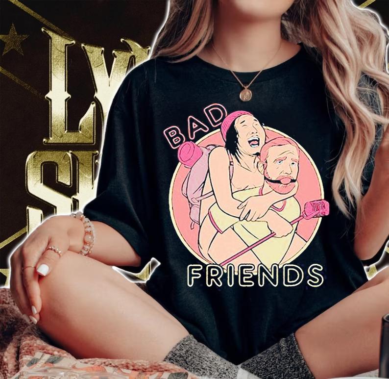 Bad Friends Andrew Santino and Bobby Lee T-shirt woman shirt