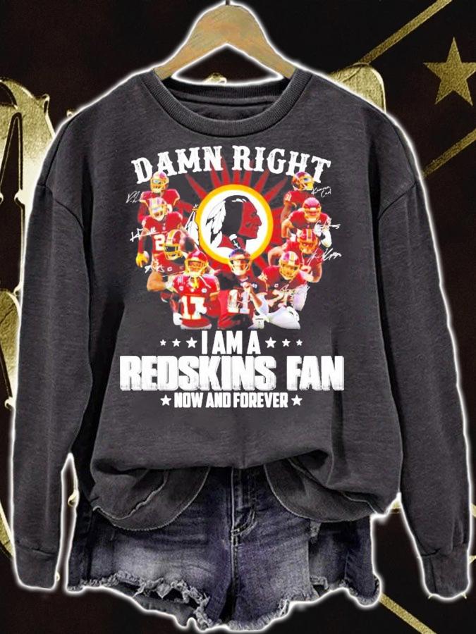 Blackhawks Primary damn right I am a Redskins fan now and forever shirt sweatshirt