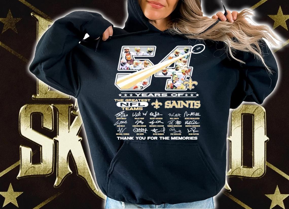 54 years of the greatest NFL teams Saints thank you for the memories shirt hoodie