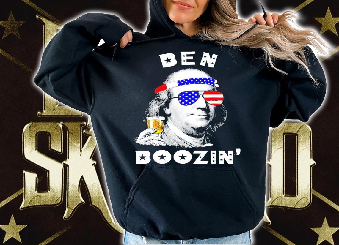 Ben Drankin Ben Franklin Boozin 4th of July shirt hoodie