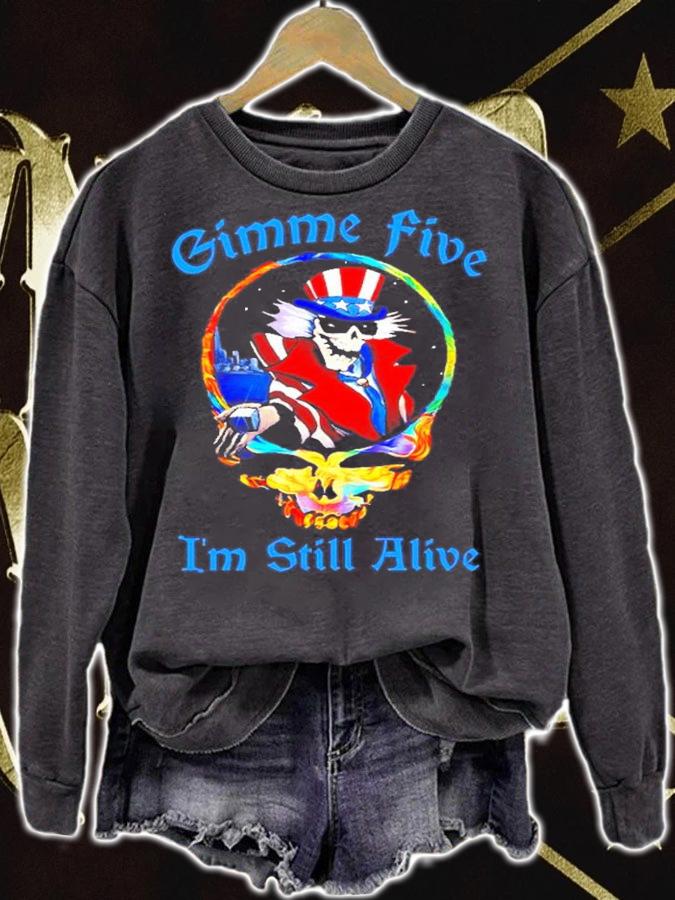 Grateful Dead Gimme five I'm still alive t-shirt sweatshirt