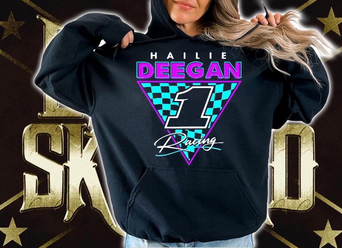 Hailie Deegan 1 Racing T-shirt hoodie