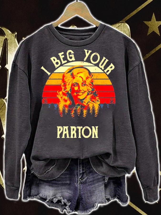 I beg your parton vintage T-shirt sweatshirt