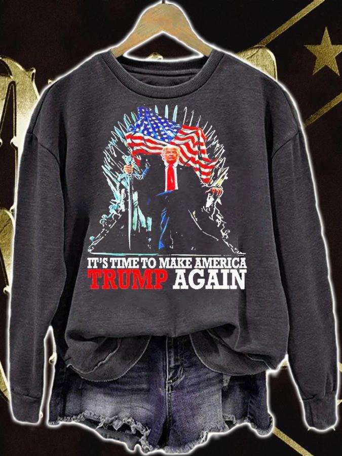 It's time to make America Trump again T-shirt sweatshirt