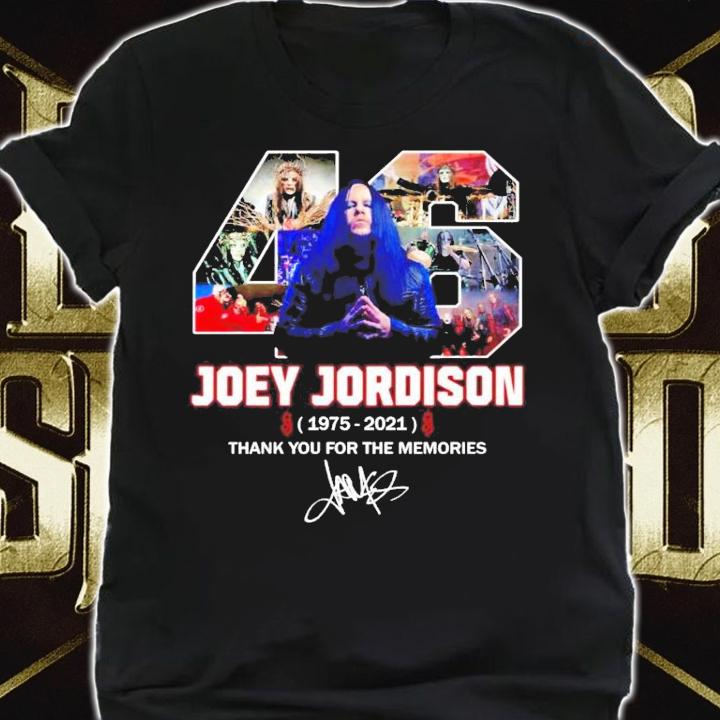 Joey Jordison 1975-2021 signature thank you for the memories shirt shirt