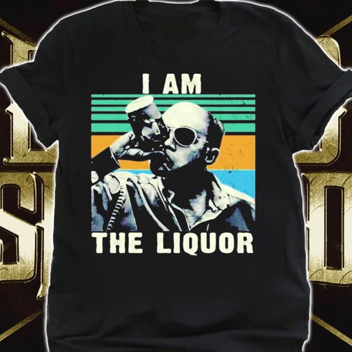 Lahey I Am The Liquor vintage shirt