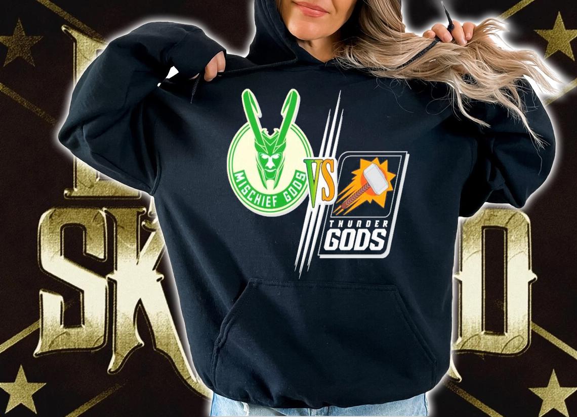 Mischief Gods vs Thunder Gods shirt hoodie