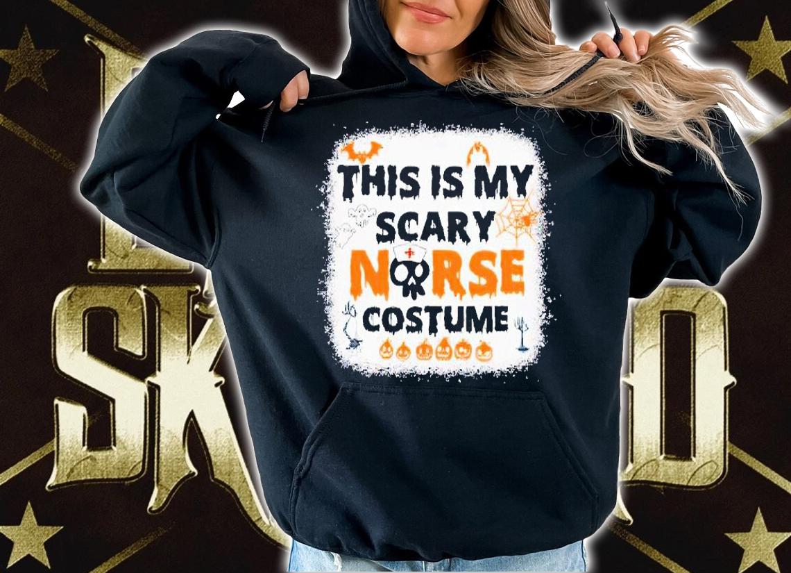 Nurse life this is my scary nurse costume Halloween T-shirt