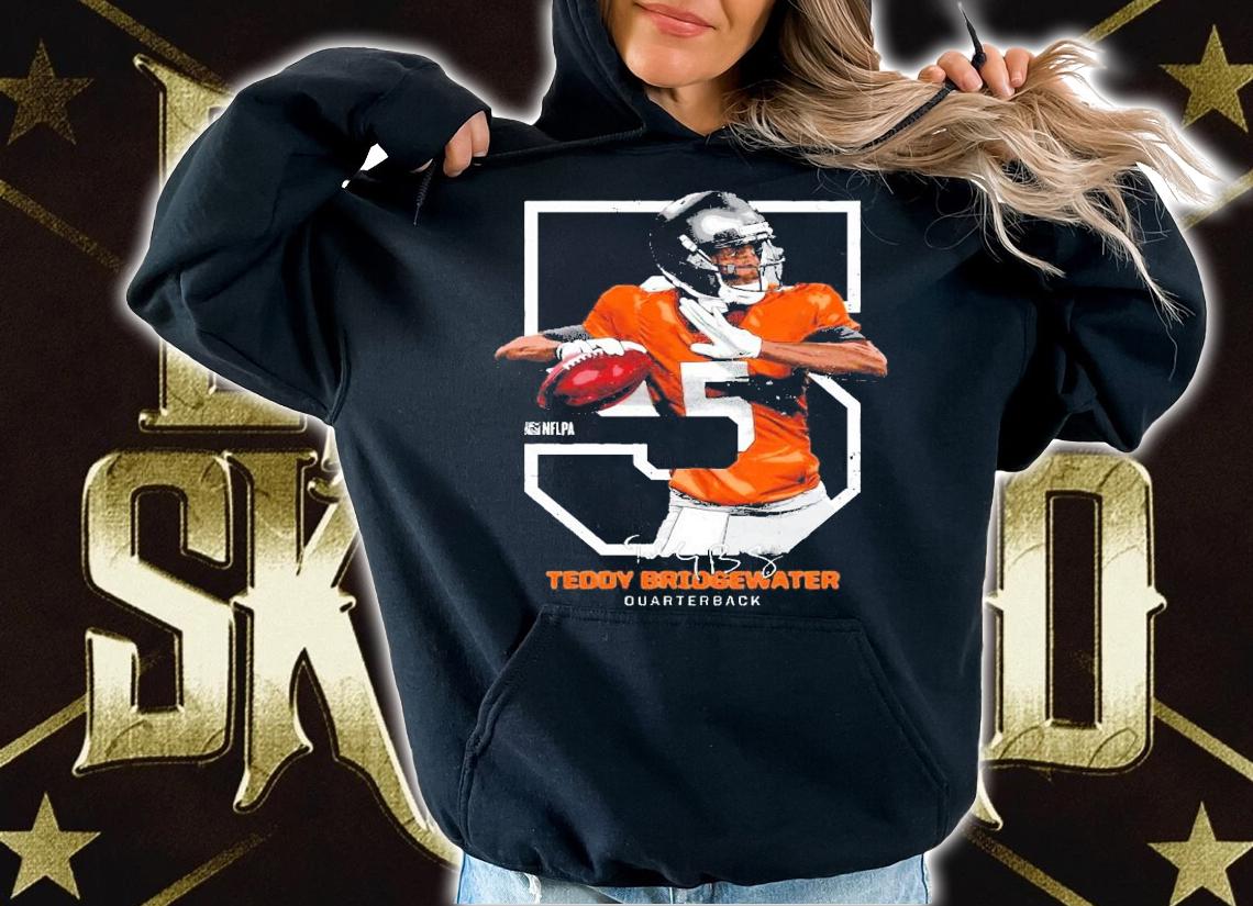 Teddy Bridgewater Quarterback Number 5 signature shirt hoodie