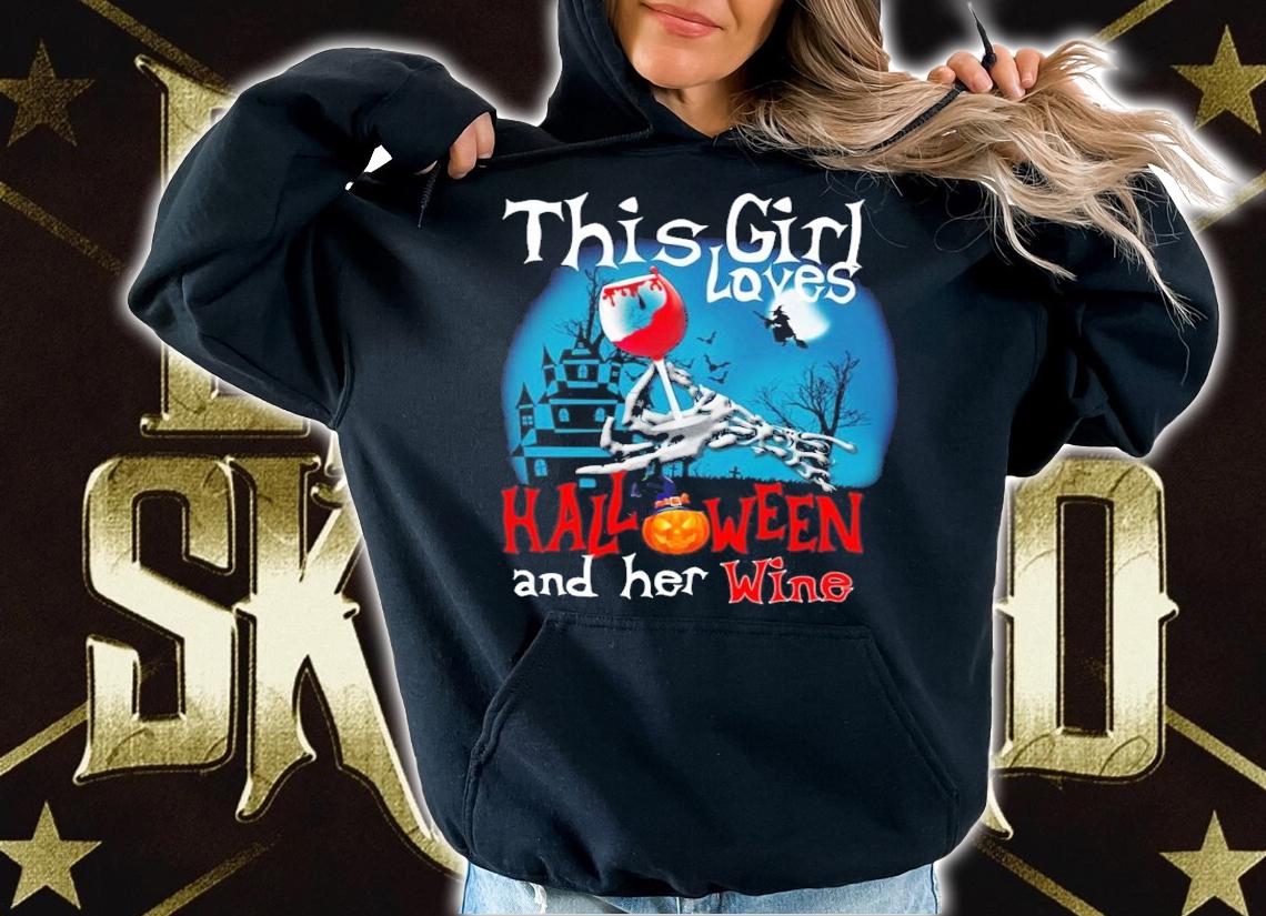 This Girl Loves Halloween And Her Wine shirt hoodie