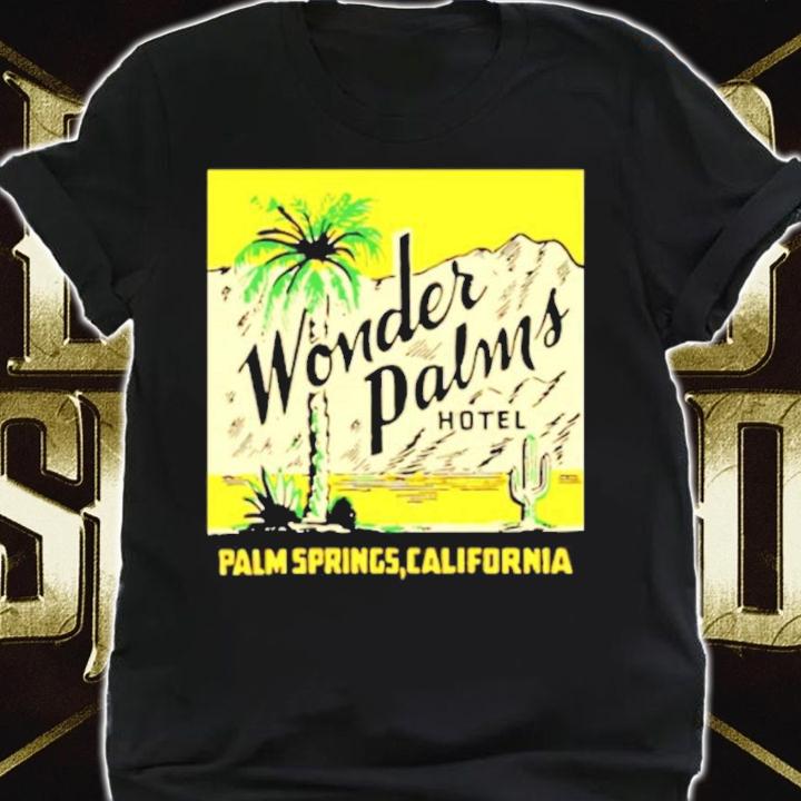 Wonder Palms Hotel palm springs California shirt shirt