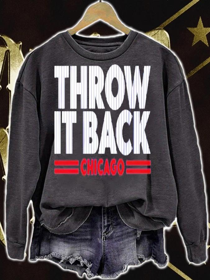 Throw It Back Chicago shirt sweatshirt
