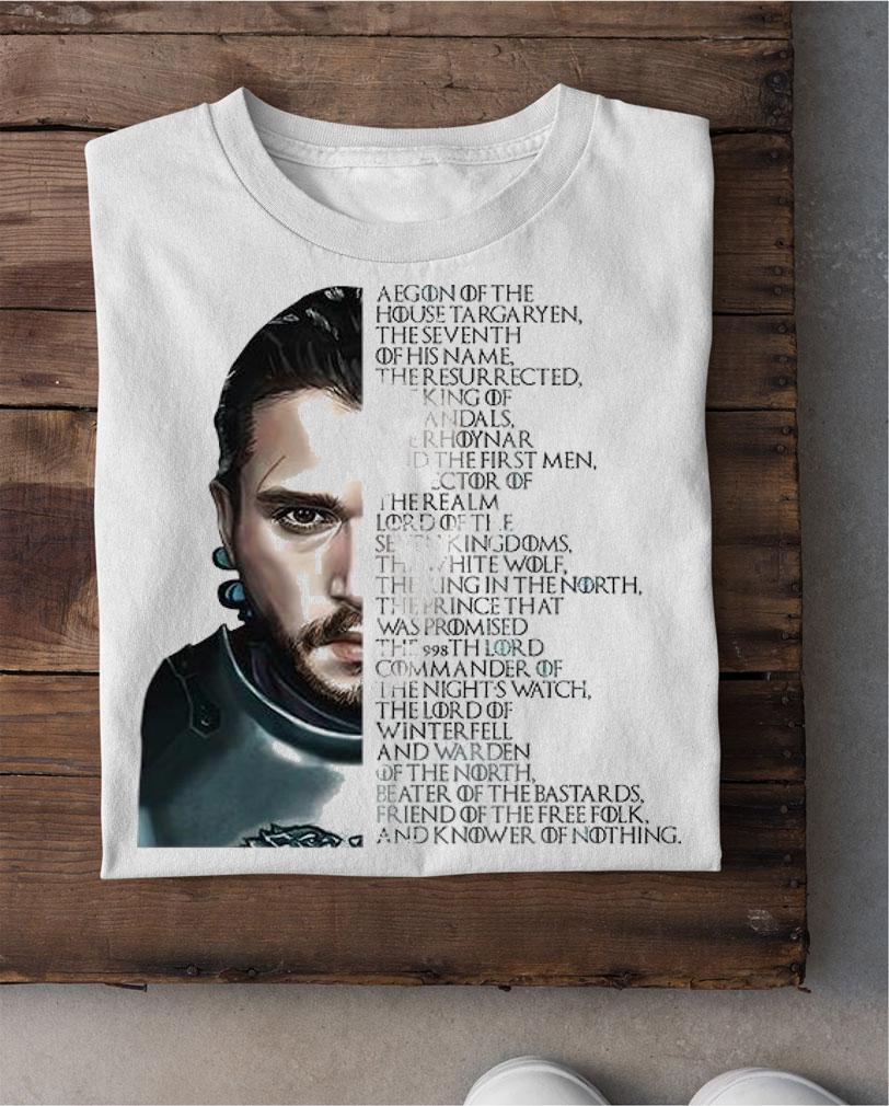 Best jon Snow Aegon of the house Targaryen the seventh of his name shirt