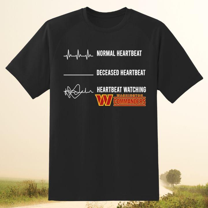 Top Normal Heartbeat Deceased Heartbeat Watching Washington Commanders T-Shirt
