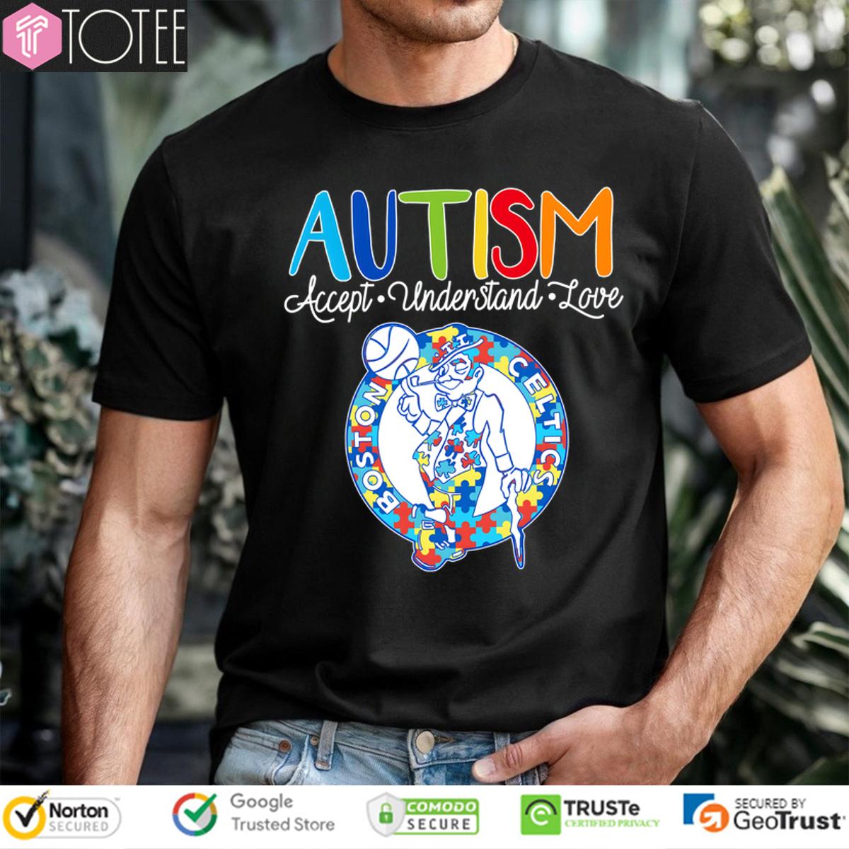 Autism Awareness Accept Understand Love Boston Celtics T-Shirt