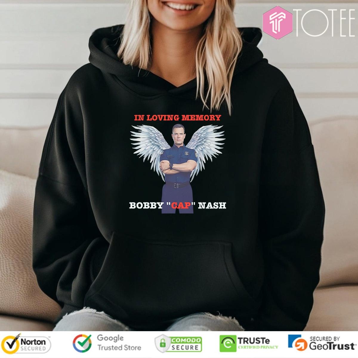 Bobby Nash In Loving Memory Bobby Cap Nash Hoodie